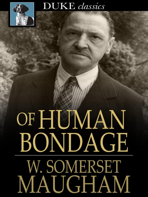 Title details for Of Human Bondage by W. Somerset Maugham - Wait list
